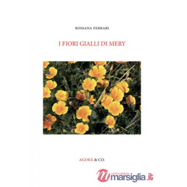 Fiori gialli di Mery (I)