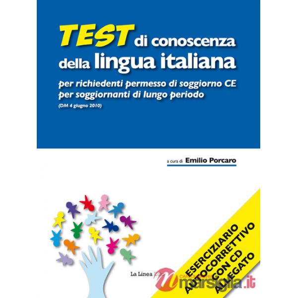 Test di conoscenza della lingua italiana per richiedenti permesso di soggiorno CE per soggiornanti di lungo periodo (DM 4 giugno