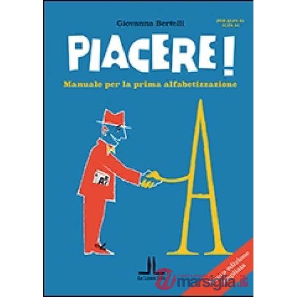 PIACERE! MANUALE PRIMA ALFABETIZZAZIONE N.E.