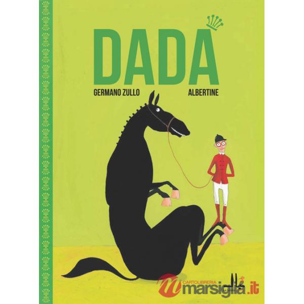 Dadà. Ediz. italiana e francese