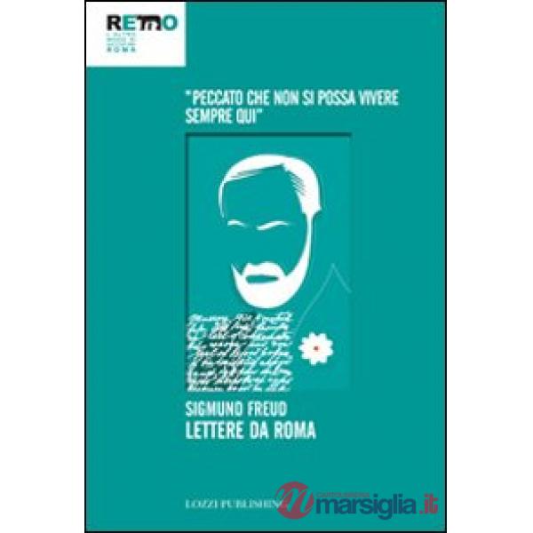 Lettere da Roma. «Peccato che non si possa vivere sempre qui»