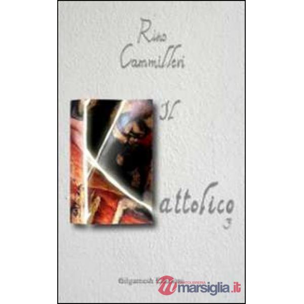 Kattolico (Il). Vol. 3