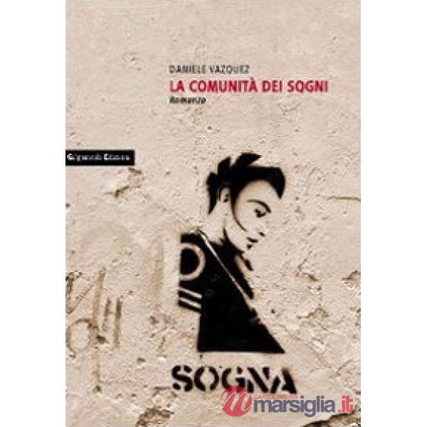 Comunità dei sogni (La)