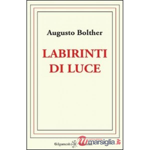 Labirinti di luce