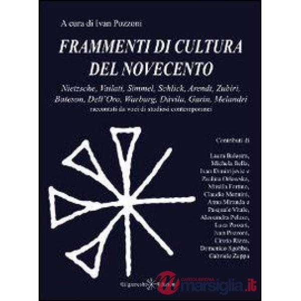 Frammenti di cultura del Novecento