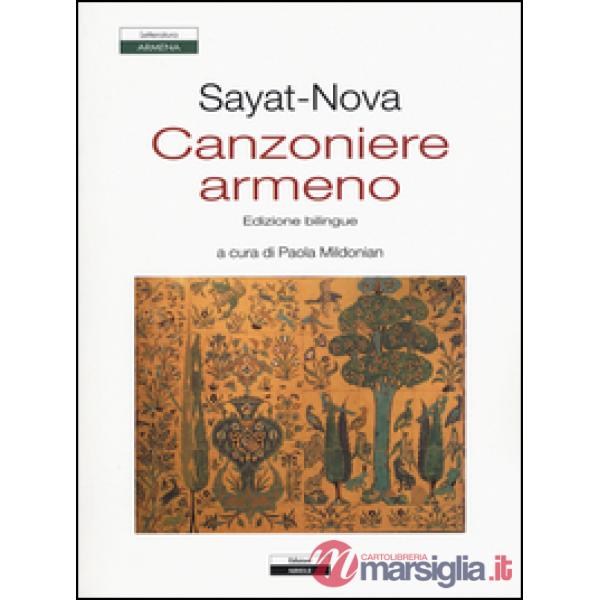 Canzoniere armeno. Testo a fronte armeno