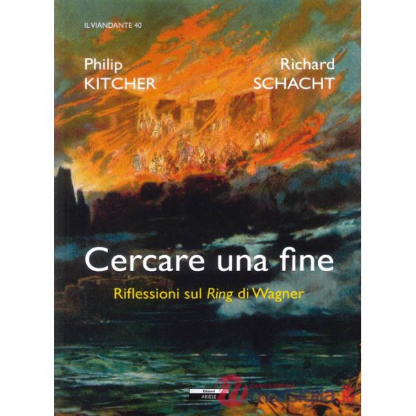 Cercare una fine. Riflessioni sul Ring di Wagner