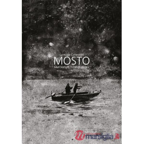 Mosto. Ediz. italiana e francese
