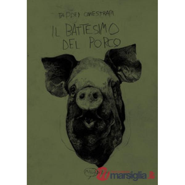 Il battesimo del porco