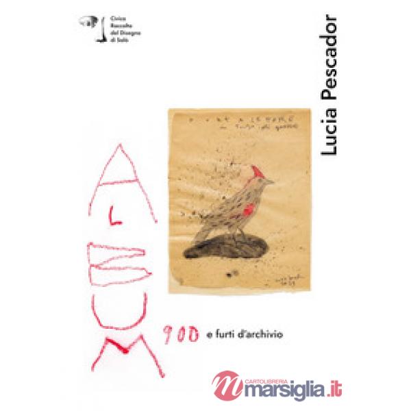 Lucia Pescador. Album 900 e furti d'archivio