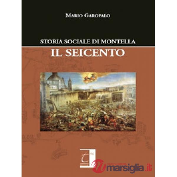 Storia sociale di Montella. Il Seicento