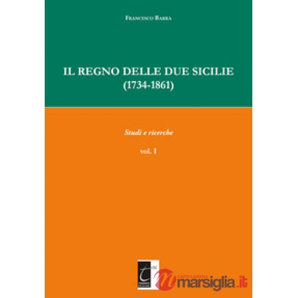 Il Regno delle Due Sicilie (1734-1861)