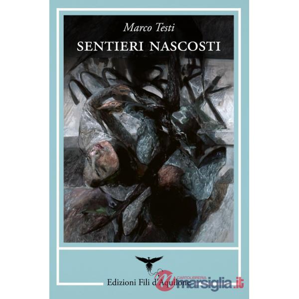 Sentieri nascosti. Quando i libri celano nuovi modi di vedere il mondo