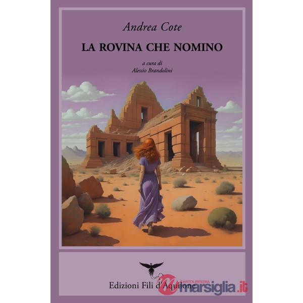 Rovina che nomino. Ediz. multilingue (La)