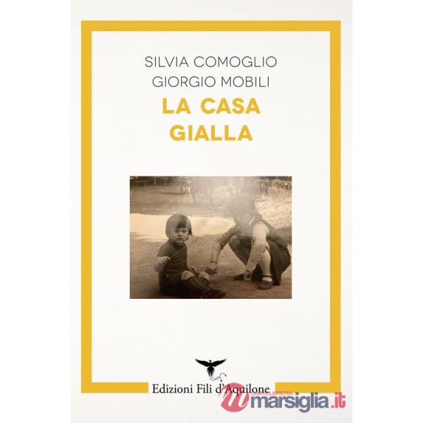 Casa gialla (La)