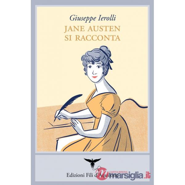 Jane Austen si racconta
