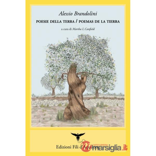Poesie della terra-Poemas de la tierra. Ediz. bilingue