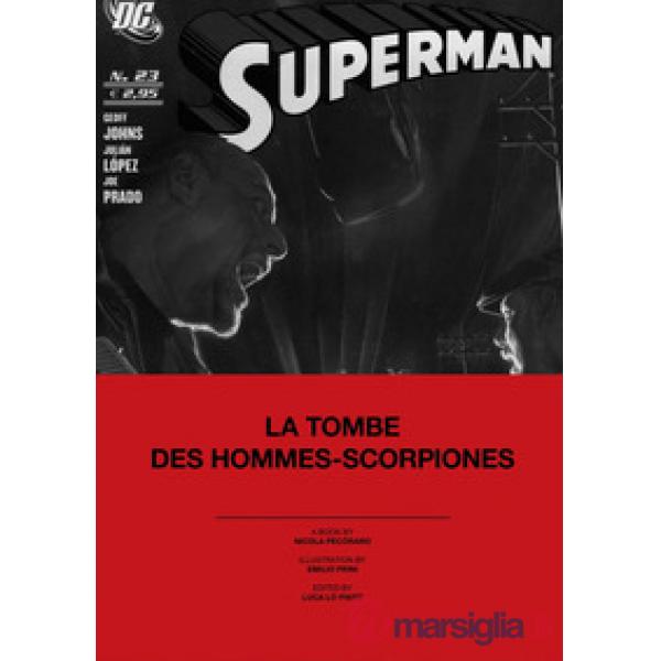 Tombe des hommes-scorpiones. Ediz. illustrata (La)
