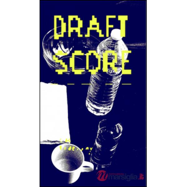 Draft score for an exhibition. Ediz. illustrata