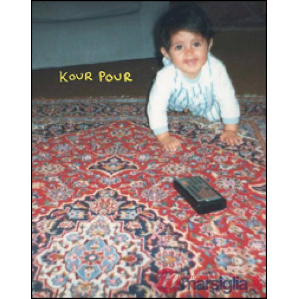 Kour Pour. Ediz. inglese