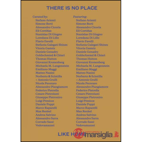 There is no place like home. Ediz. illustrata