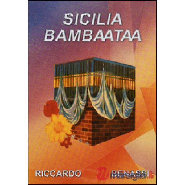 Sicilia bambaataa. Ediz. multilingue