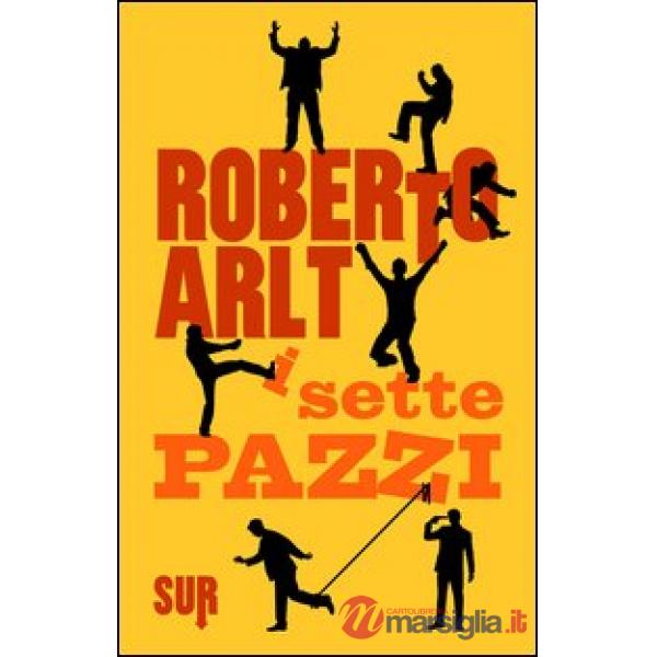 Sette pazzi (I)
