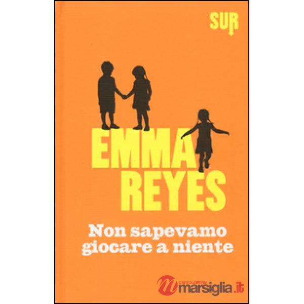 Non sapevamo giocare a niente