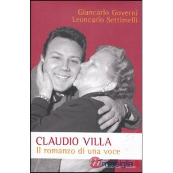 Claudio Villa. Il romanzo di una voce