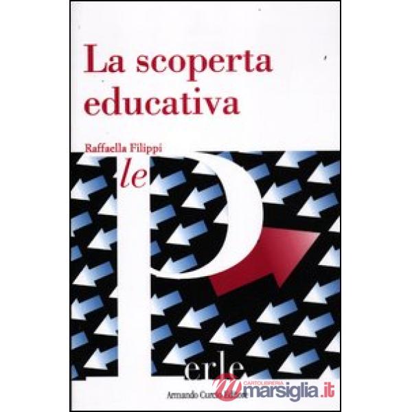 Scoperta educativa (La)