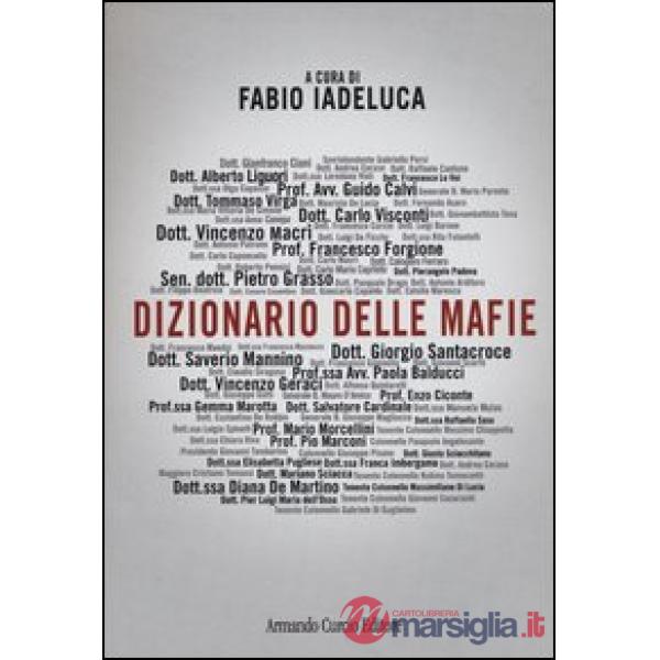 Dizionario delle mafie. Con CD-ROM