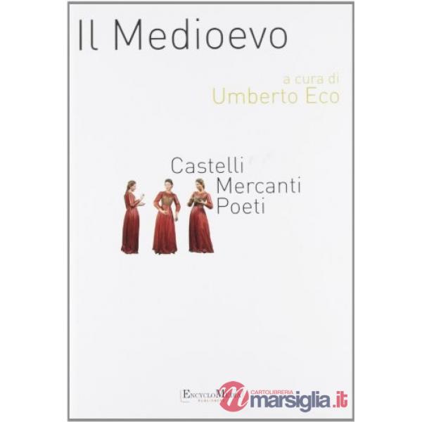 Tutto il Medioevo