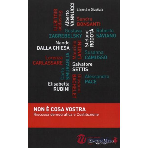 Non è cosa vostra. Riscossa democratica e costituzione