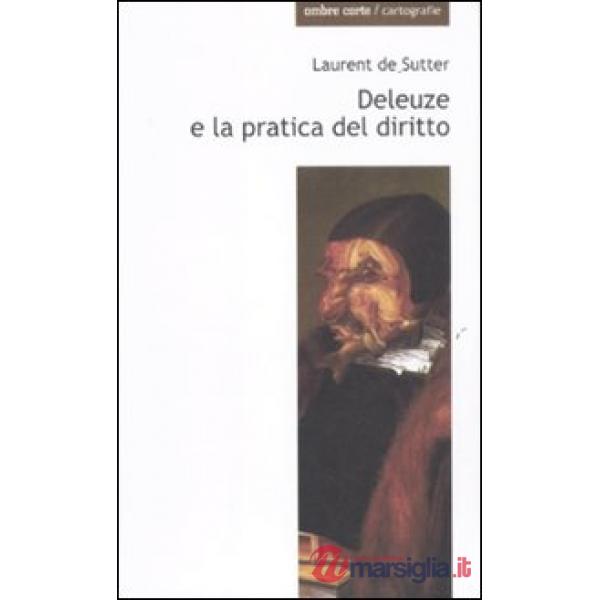 Deleuze e la pratica del diritto
