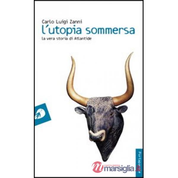 Utopia sommersa. La vera storia di Atlantide (L')