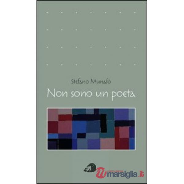 Non sono un poeta