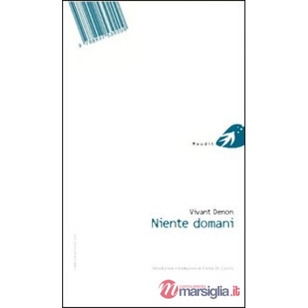 Point de lendemain-Niente domani. Ediz. bilingue