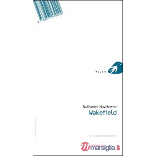 Wakefield. Testo inglese a fronte