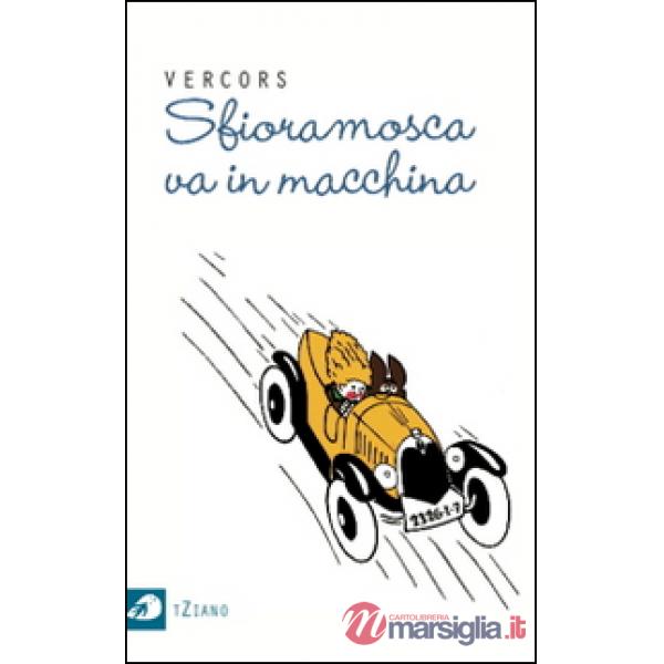 Sfioramosca va in macchina