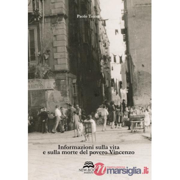 Informazioni sulla vita e sulla morte del povero Vincenzo