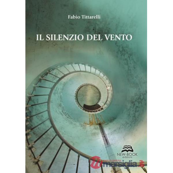 Silenzio del vento (Il)