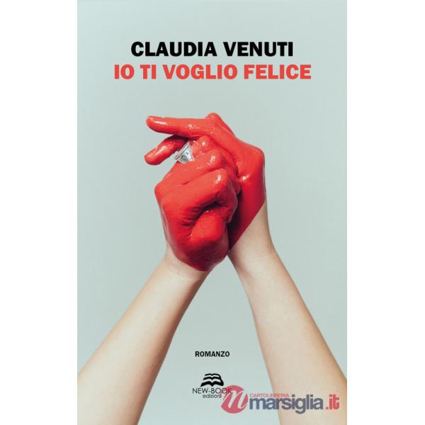 Io ti voglio felice
