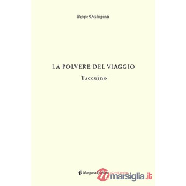 Polvere del viaggio. Taccuino (La)