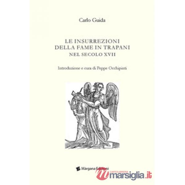 Insurrezioni della fame in Trapani nel secolo XVII (Le)