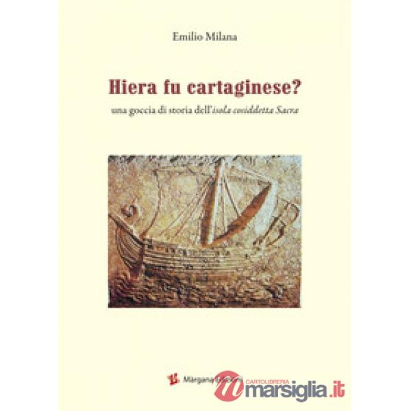 Hiera fu cartaginese? Una goccia di storia dell'isola cosiddetta Sacra