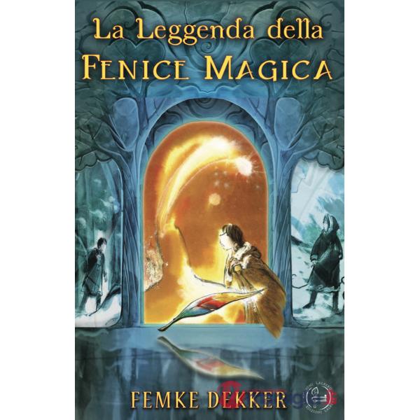 Leggenda della fenice magica (La)