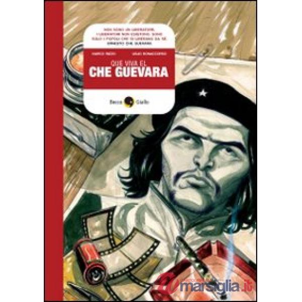 Que viva Che Guevara