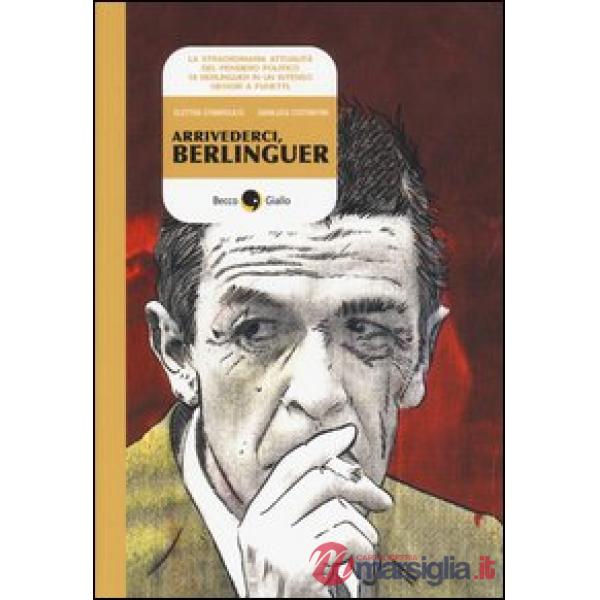 Arrivederci, Berlinguer