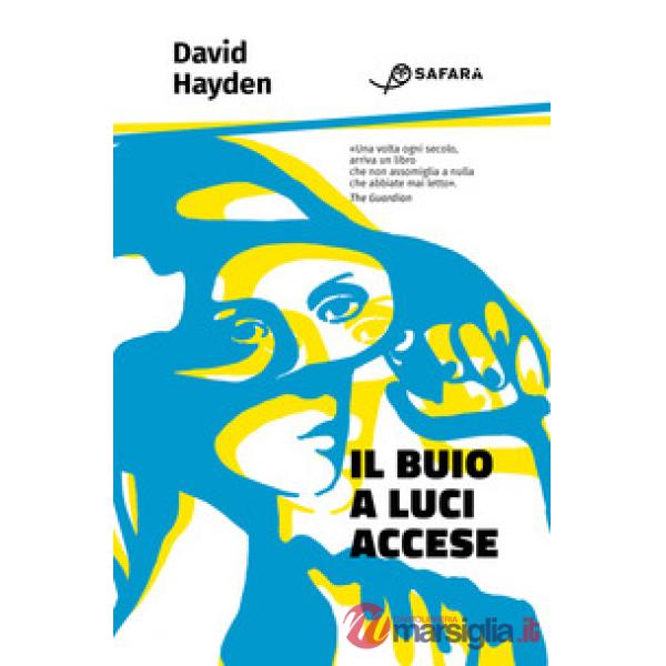 Il buio a luci accese