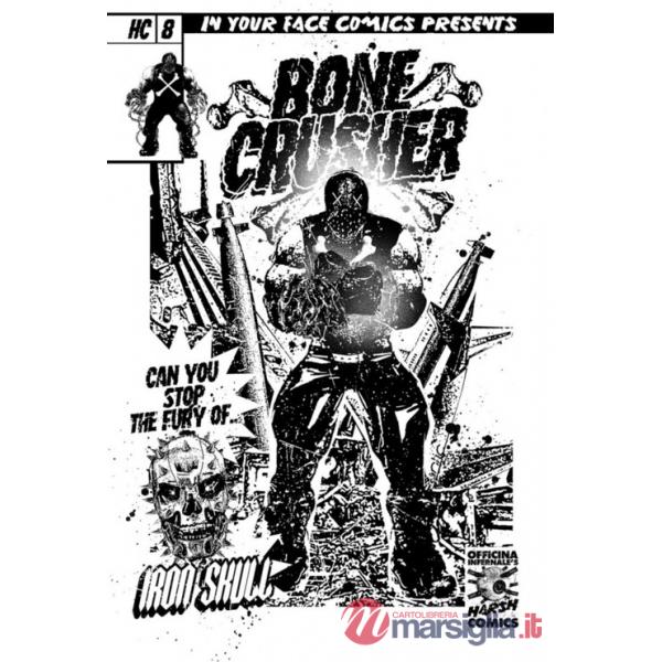 Officina Infernale's Harsh Comics. Vol. 8: Bonecrusher